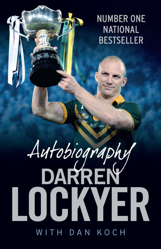 Darren Lockyer Autobiography [Paperback] Lockyer, Darren