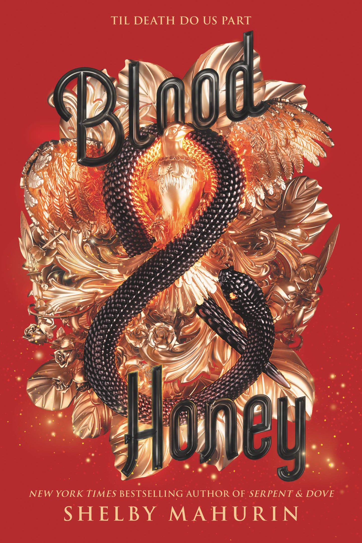 Blood & Honey: TikTok Made Me Buy It! Serpent & Dove #2 [Paperback] Mahurin, Shelby