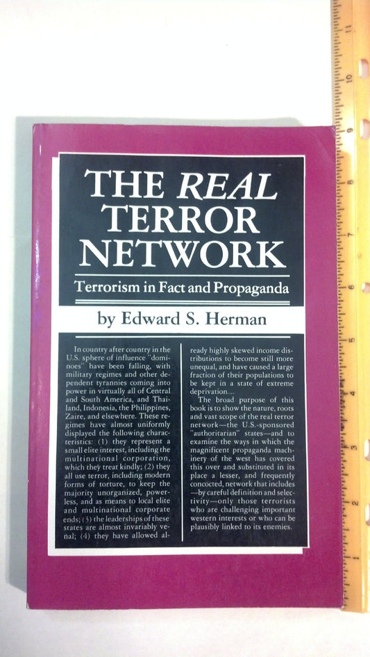 Real Terror Network: Terrorism in Fact and Propaganda Herman, Edward S.