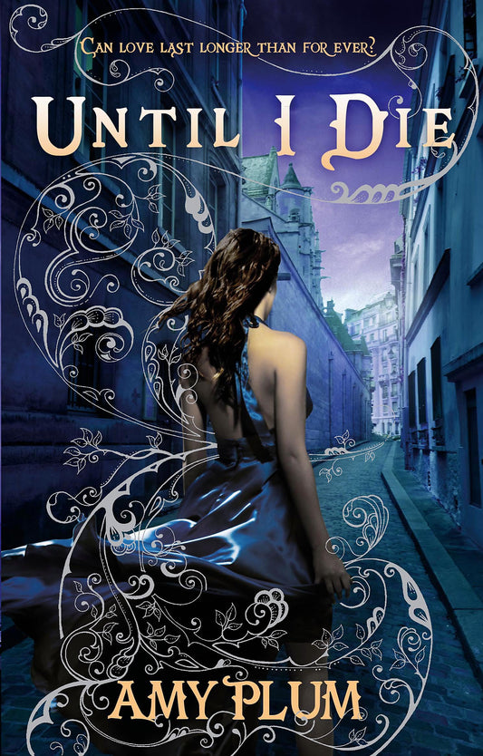 Until I Die: Number 2 in series [Paperback] Plum, Amy