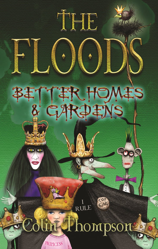 Floods 8: Better Homes And Gardens [Paperback] Thompson, Colin