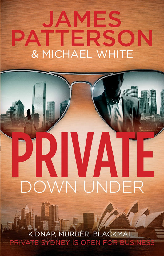 Private Down Under: (Private 6) Patterson, James and White, Michael