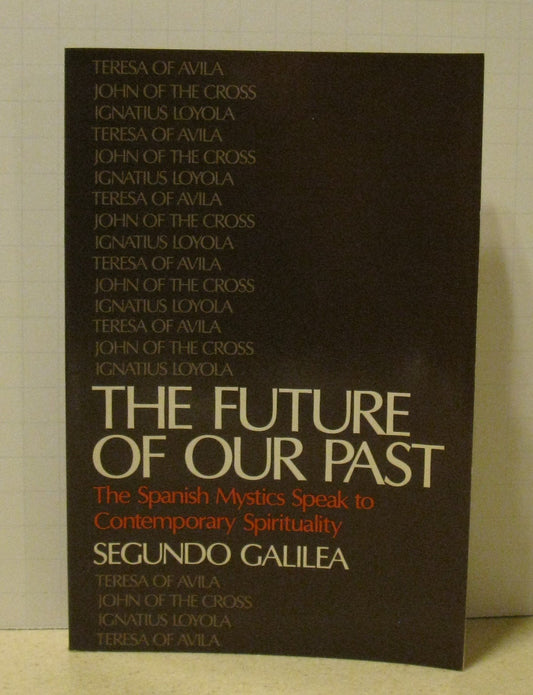 Future of Our Past Segundo, Galilea