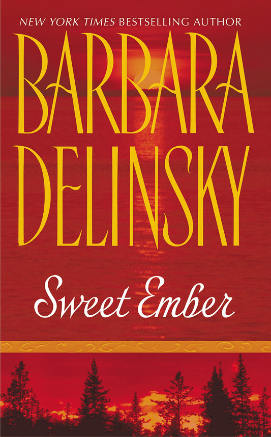 Sweet Ember Delinsky, Barbara and Drake, Bonnie