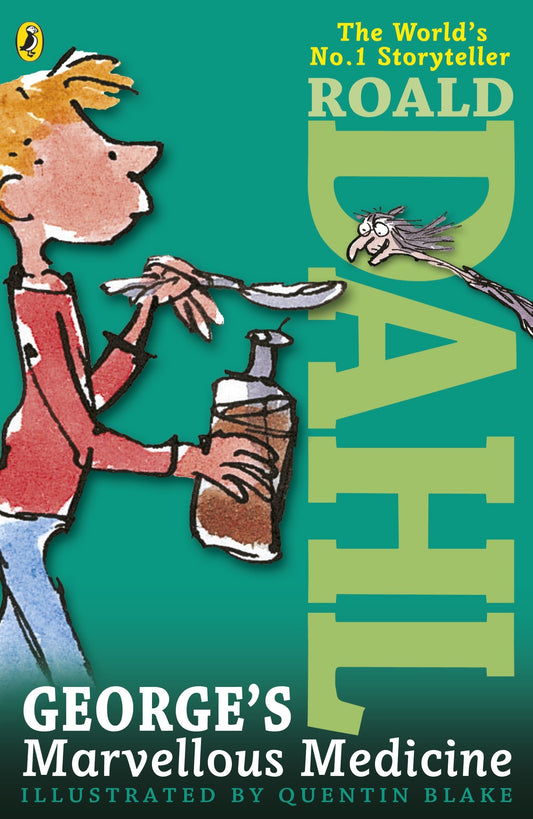 George's Marvellous Medicine Dahl, Roald and Blake, Quentin