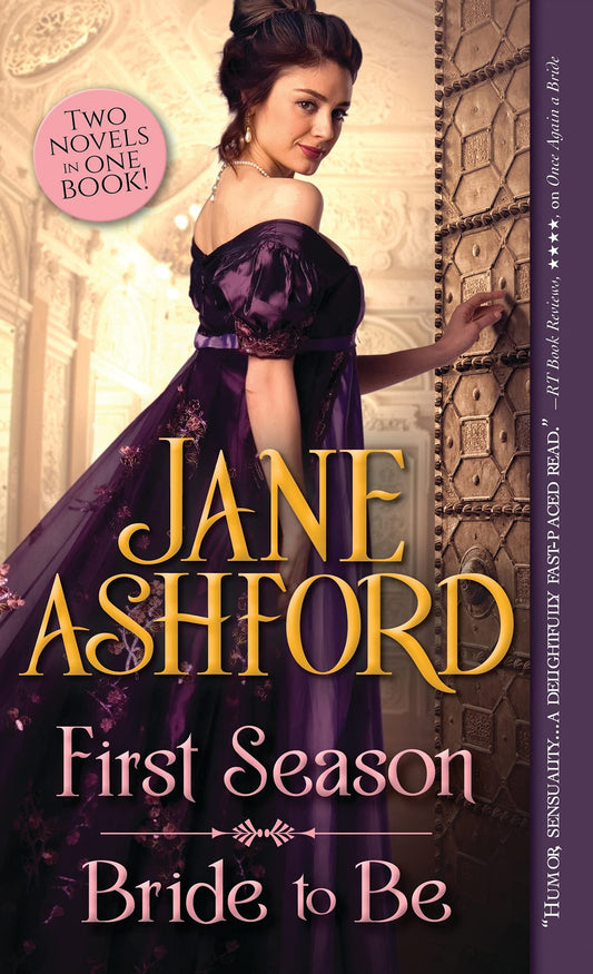 First Season / Bride to Be [Mass Market Paperback] Ashford, Jane