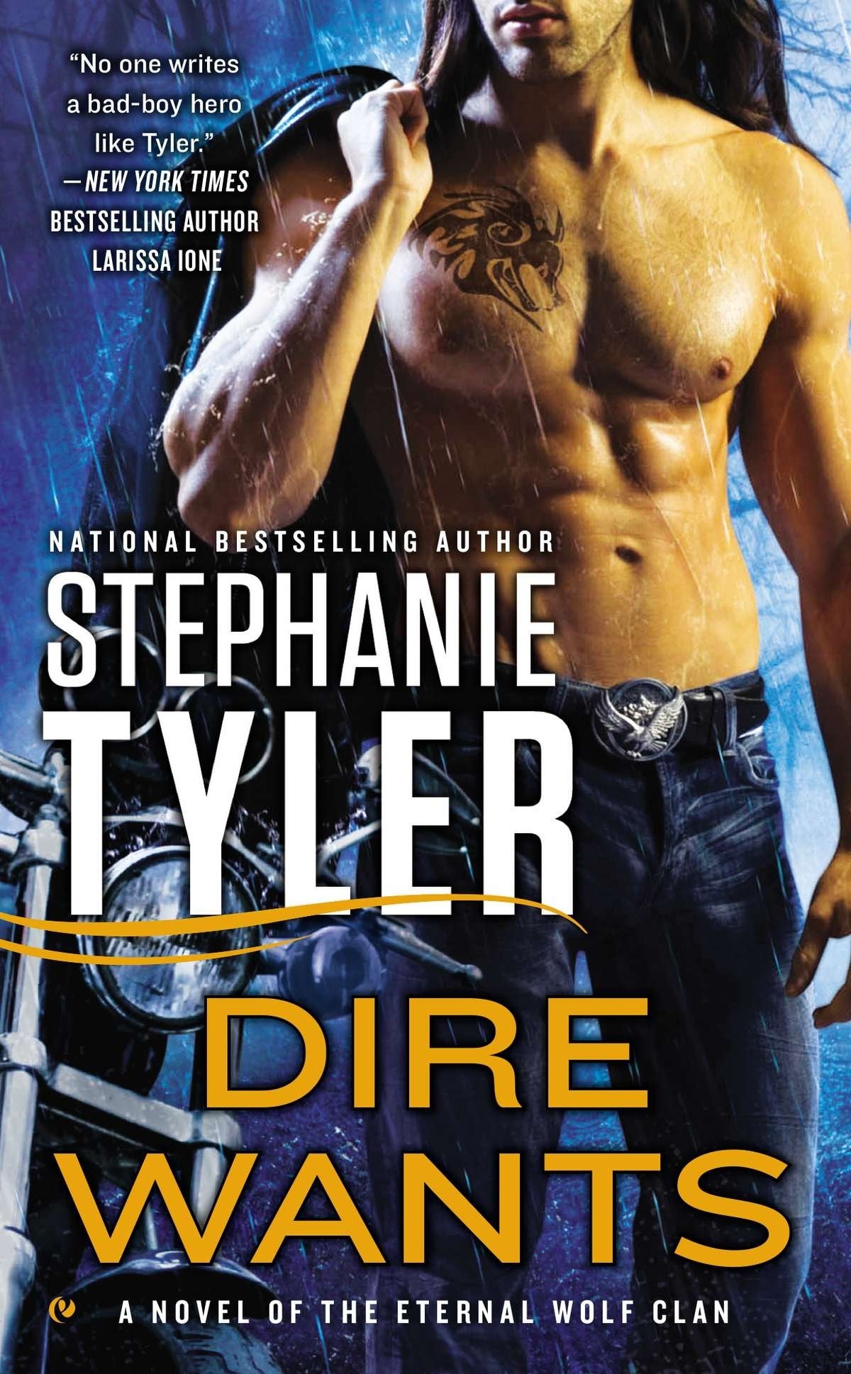 Dire Wants: Eternal Wolf Clan Book 2: A Novel of the Eternal Wolf Clan [Mass Market Paperback] Tyler, Stephanie