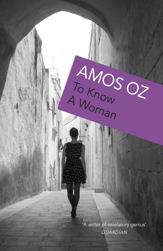 To Know A Woman [Paperback] Oz, Amos
