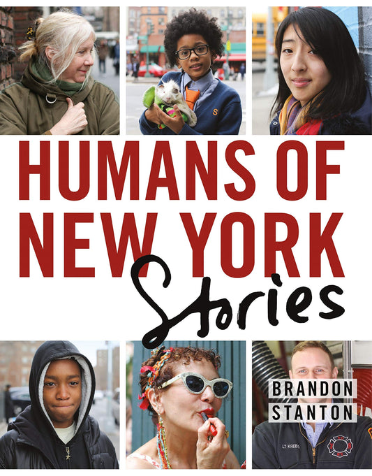 Humans of New York: Stories [Hardcover] Stanton, Brandon
