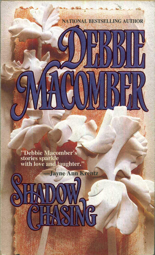 Shadow Chasing [Mass Market Paperback] Debbie Macomber