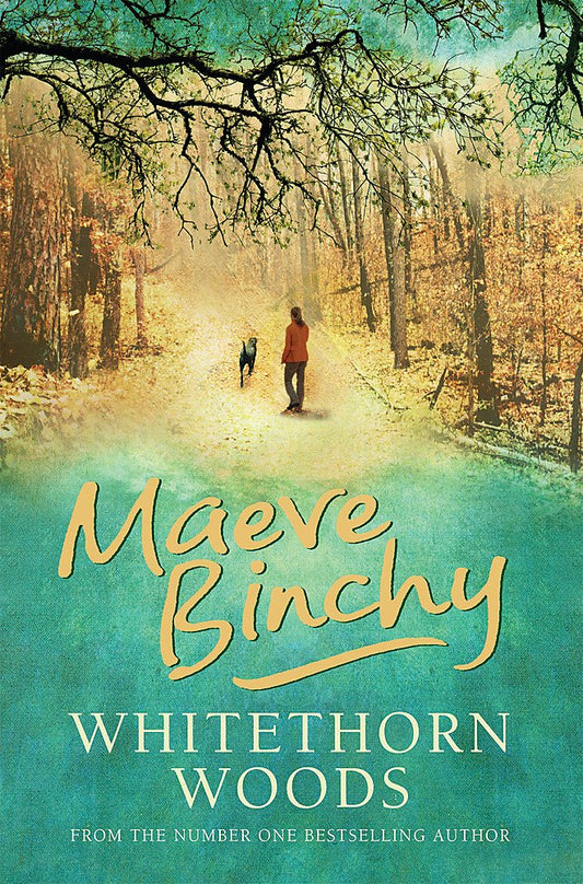 Whitethorn Woods Binchy, Maeve