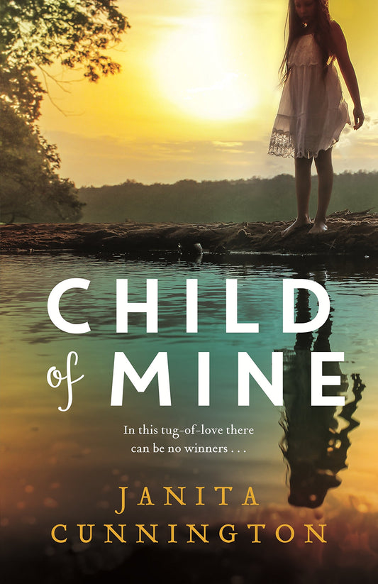 Child of Mine [Paperback] Cunnington, Janita