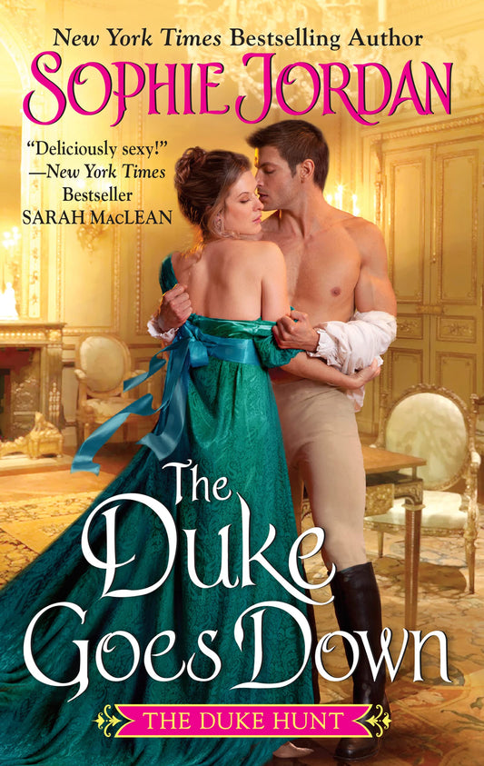 The Duke Goes Down: The Duke Hunt [Mass Market Paperback] Jordan, Sophie