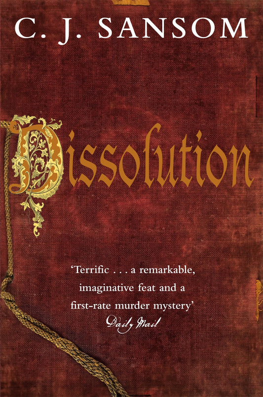 Dissolution: A Shardlake Novel 1 Sansom