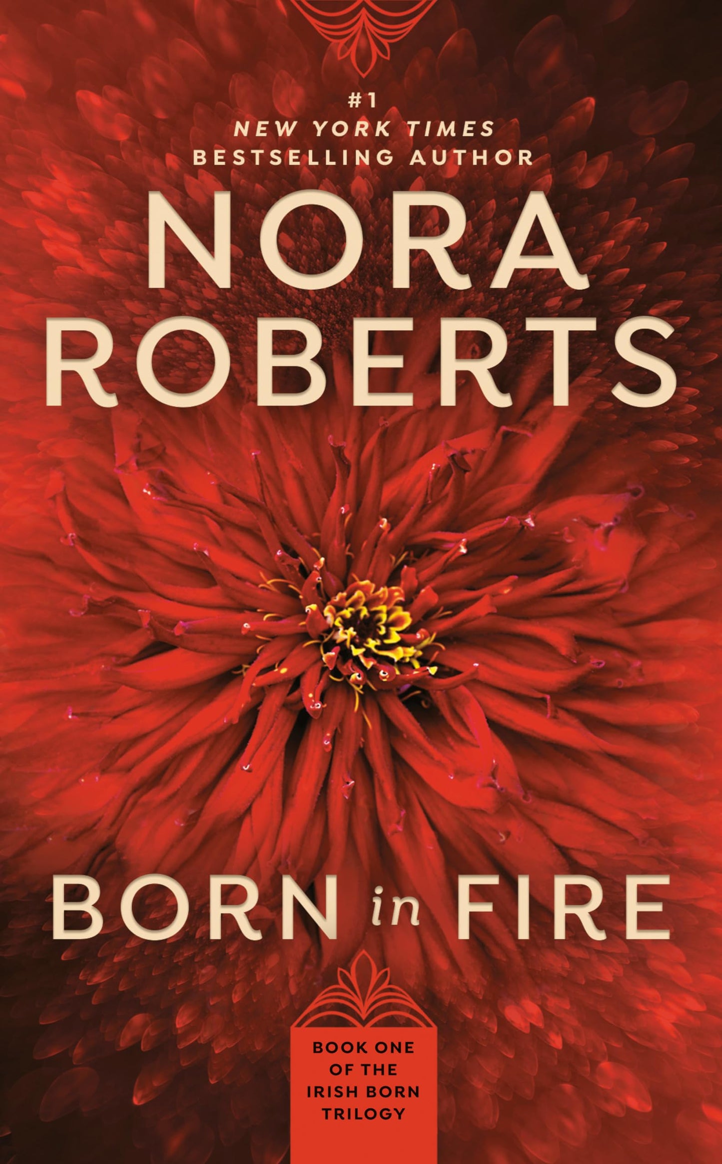 Born in Fire: 1 [Mass Market Paperback] Roberts, Nora