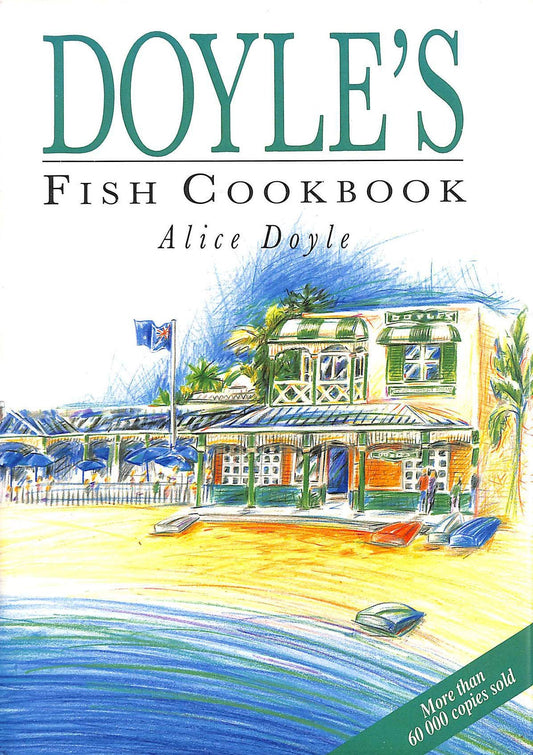 Doyle's Fish Cookbook Doyle, Alice