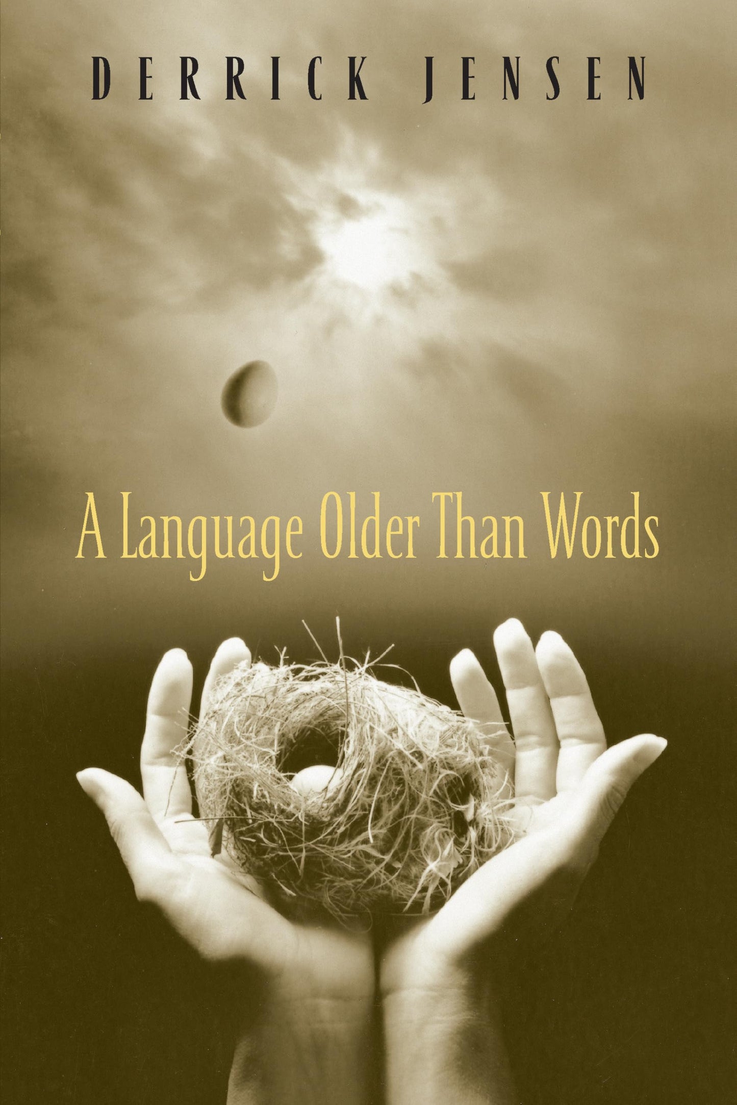 A Language Older Than Words [Paperback] Jensen,Derrick