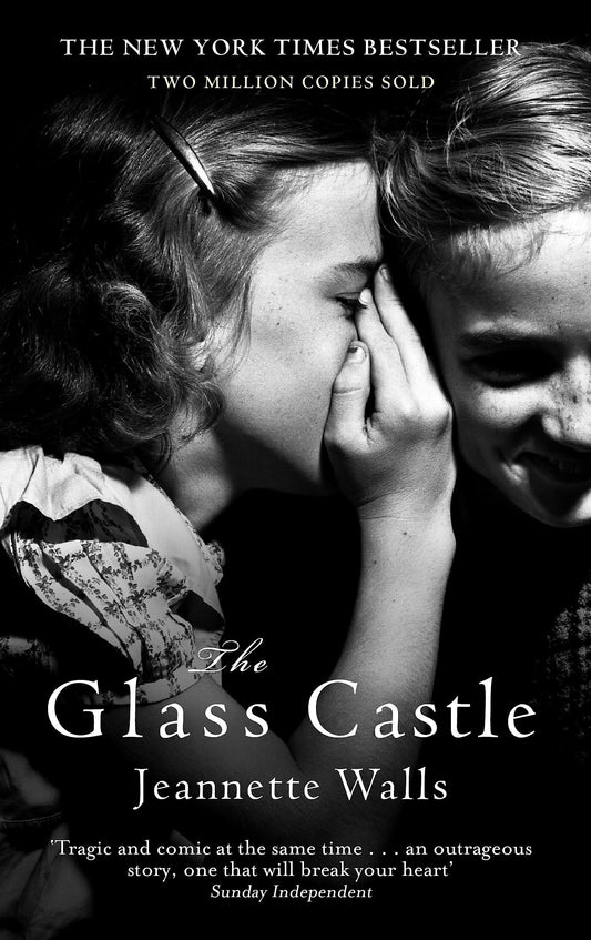 The Glass Castle: The New York Times Bestseller - Two Million Copies Sold [Paperback] Walls, Jeannette