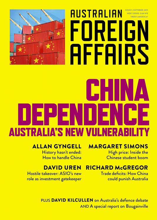China Dependence: Australia's New Vulnerability: Australian Foreign Affairs Issue 7 [Paperback] Pearlman, Jonathan
