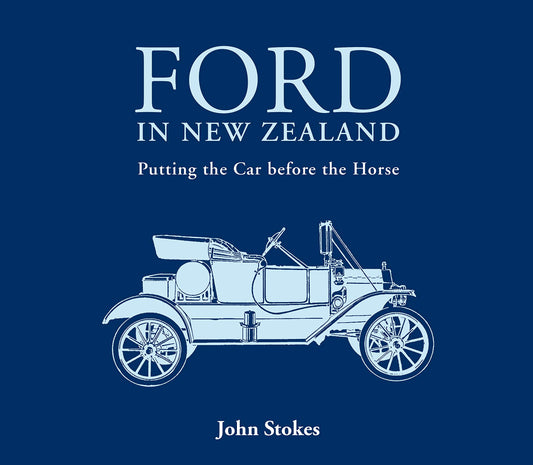 Ford in New Zealand: Putting the Car before the Horse
