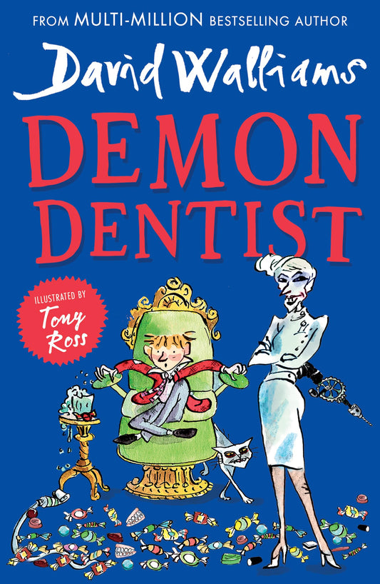 Demon Dentist: An epic children's adventure debut from the Sunday Times bestseller [Paperback] Walliams, David and Ross, Tony