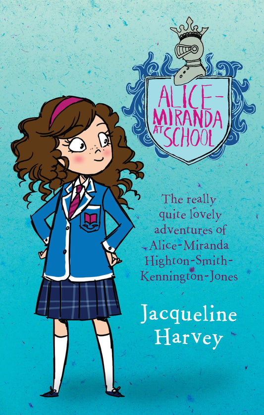 Alice-Miranda At School: Alice-Miranda 1 [Paperback] Harvey,Jacqueline