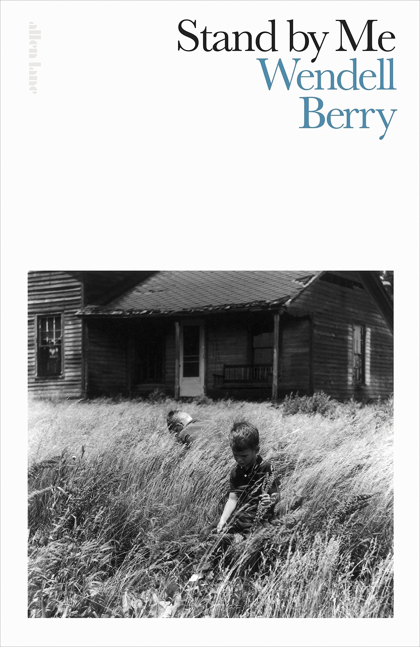 Stand By Me [Hardcover] Berry, Wendell