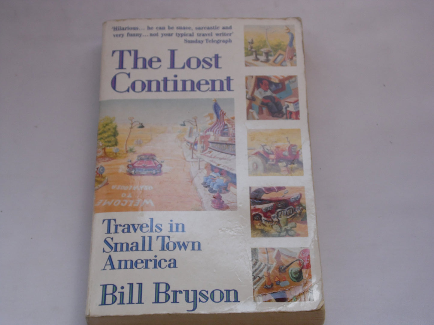 Lost Continent: Travels in Small Town America Bryson, Bill