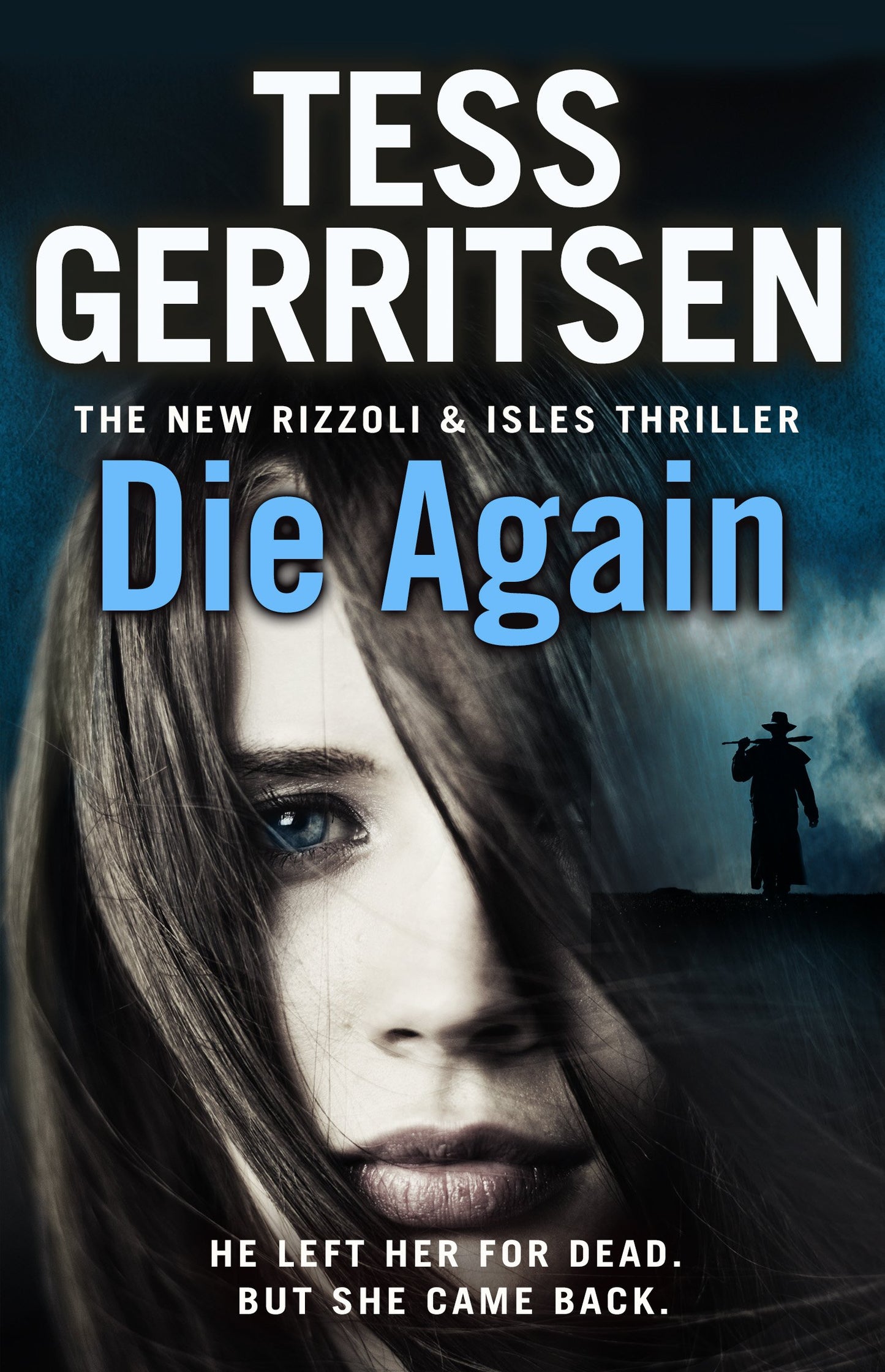 Die Again: (Rizzoli & Isles 11) [Paperback] Gerritsen, Tess