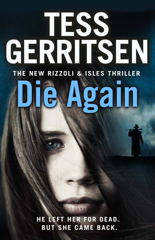 Die Again: (Rizzoli & Isles 11) [Paperback] Gerritsen, Tess