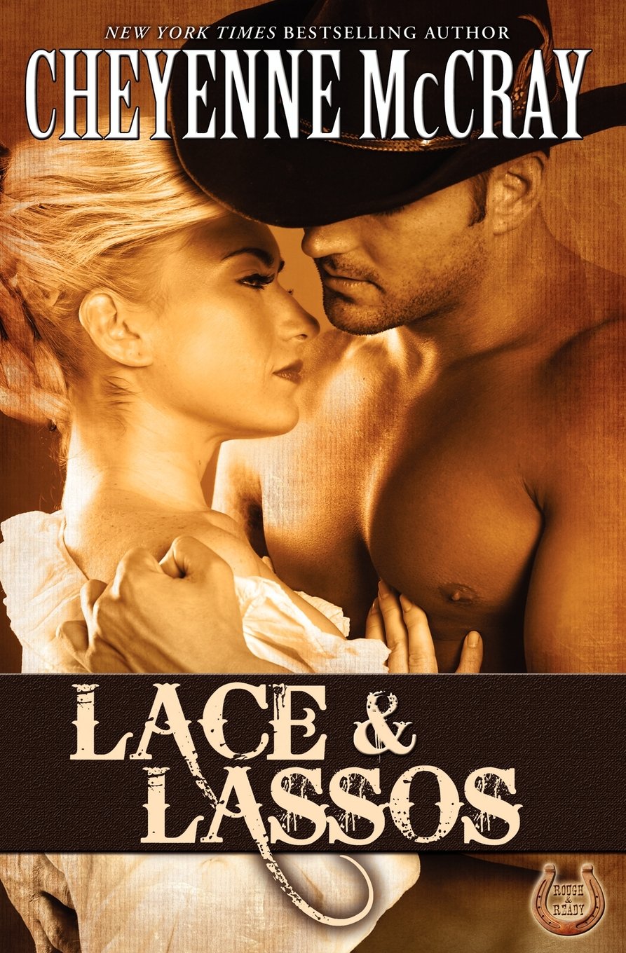 Lace & Lassos McCray, Cheyenne