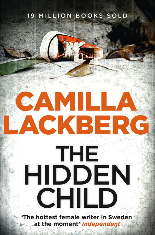 The Hidden Child: The pulse-pounding historical murder mystery novel: Book 5 [Unknown Binding] Lackberg, Camilla
