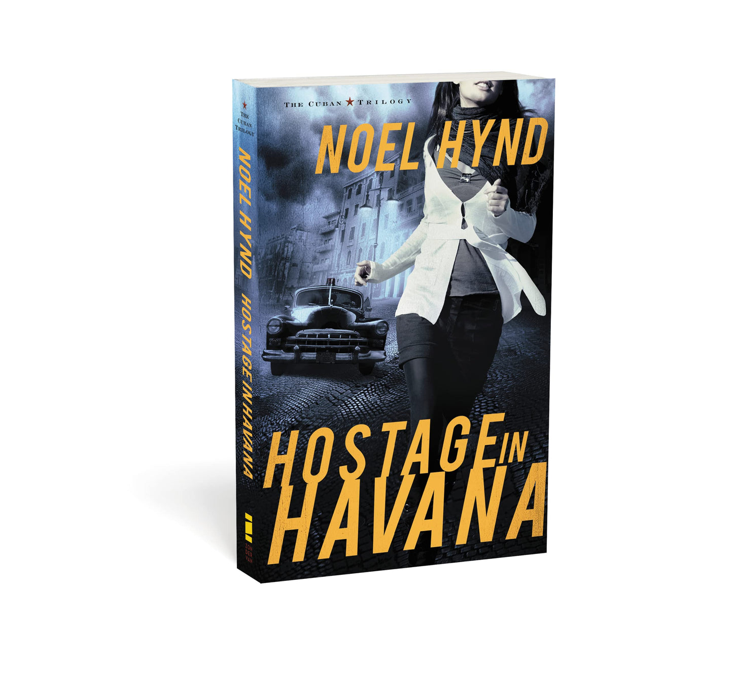 Hostage in Havana: The Cuban Trilogy, Book 1 [Paperback] Hynd, Noel
