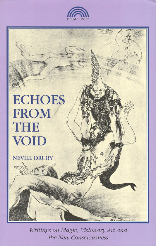 Echoes from the Void Drury, Nevill