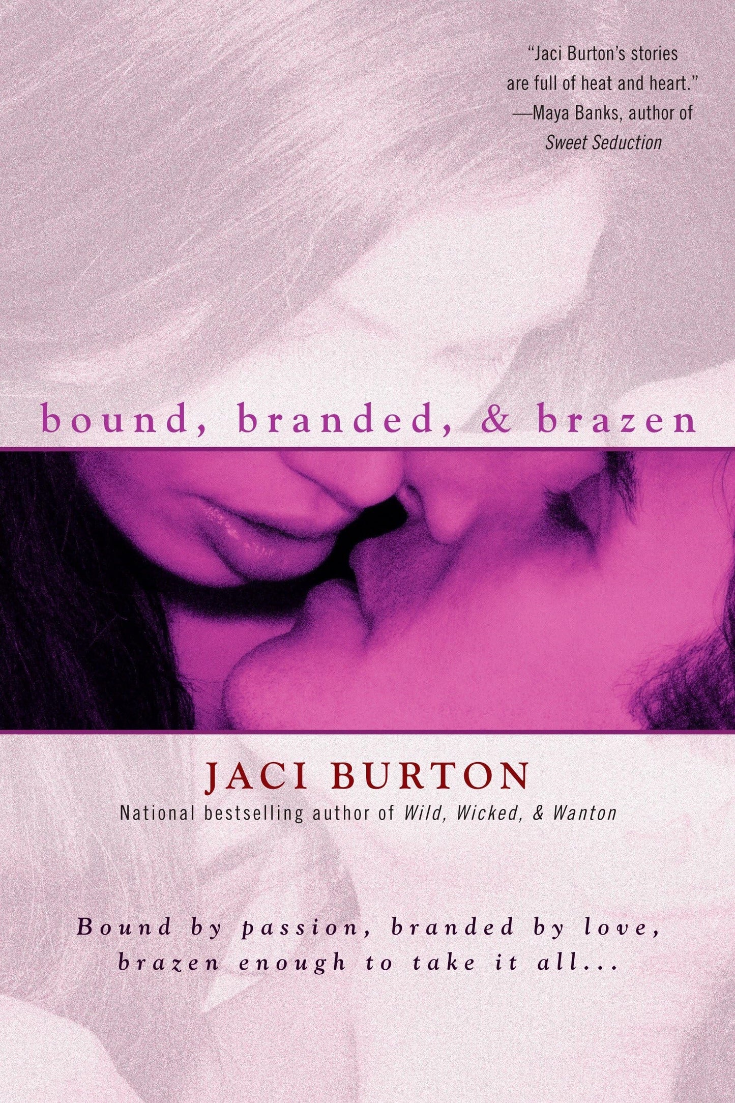Bound, Branded, & Brazen [Paperback] Burton, Jaci
