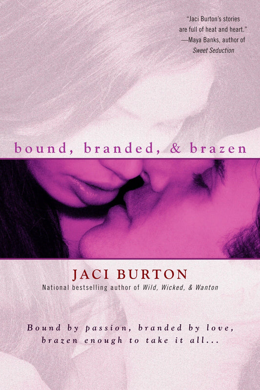 Bound, Branded, & Brazen [Paperback] Burton, Jaci