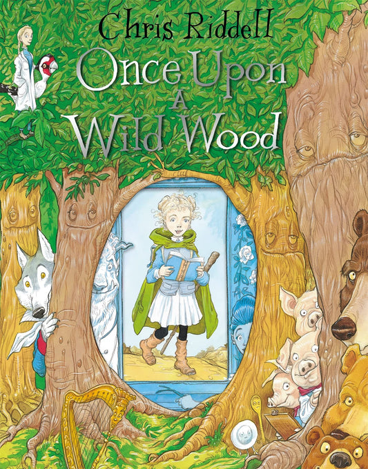 Once Upon a Wild Wood [Hardcover] Riddell, Chris