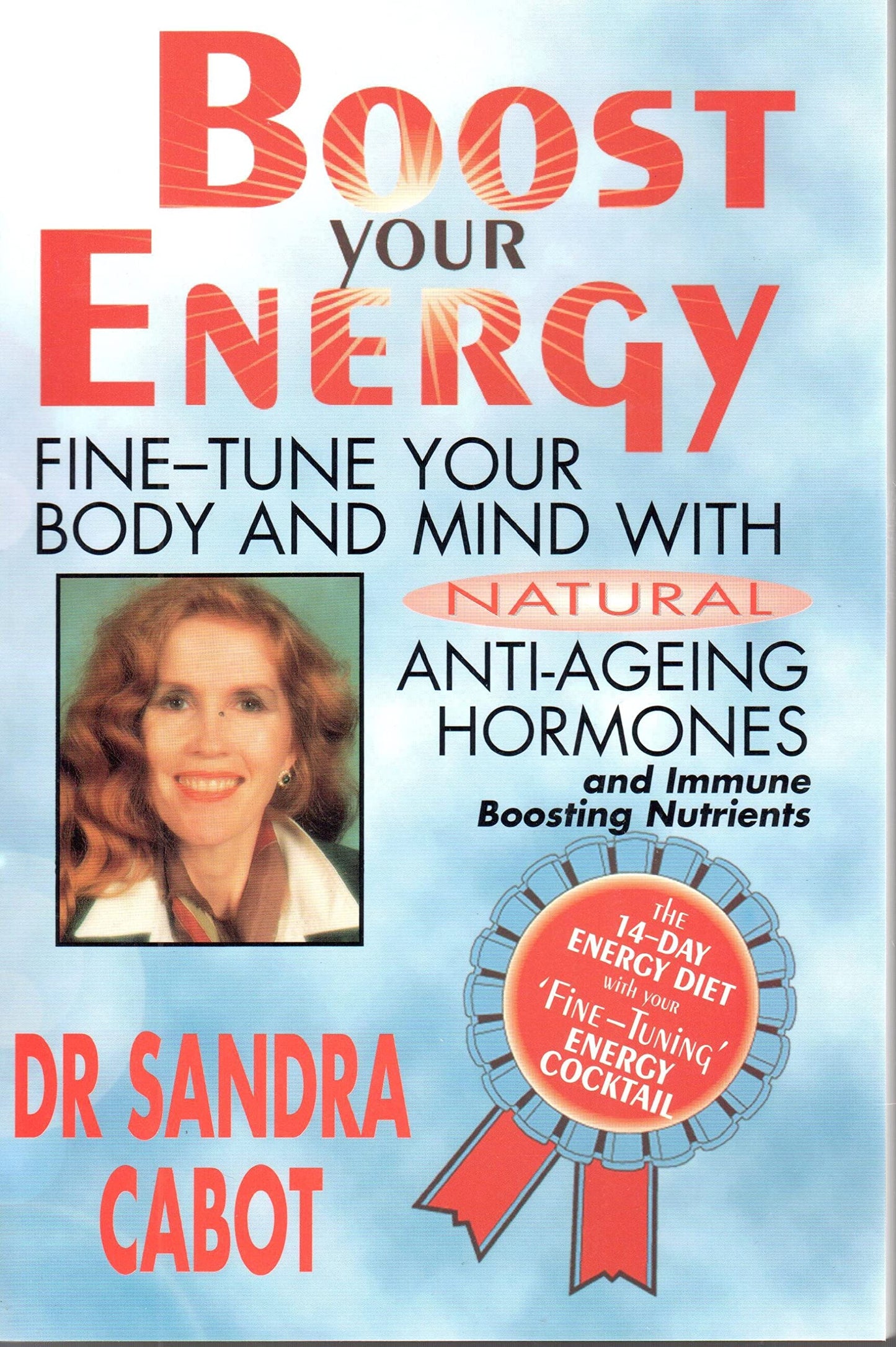 Boost Your Energy [Paperback] Cabot, Sandra
