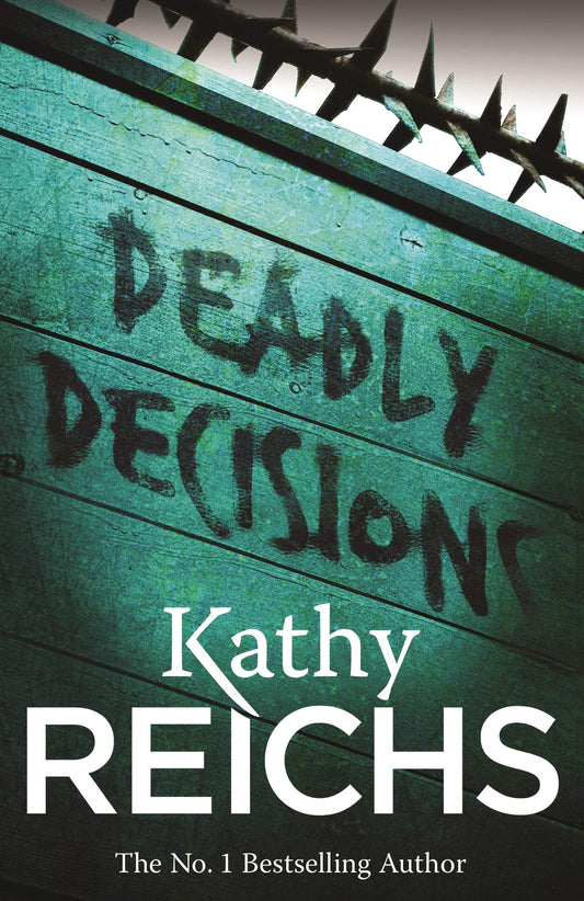 Deadly Decisions: (Temperance Brennan 3) [Paperback] Reichs, Kathy