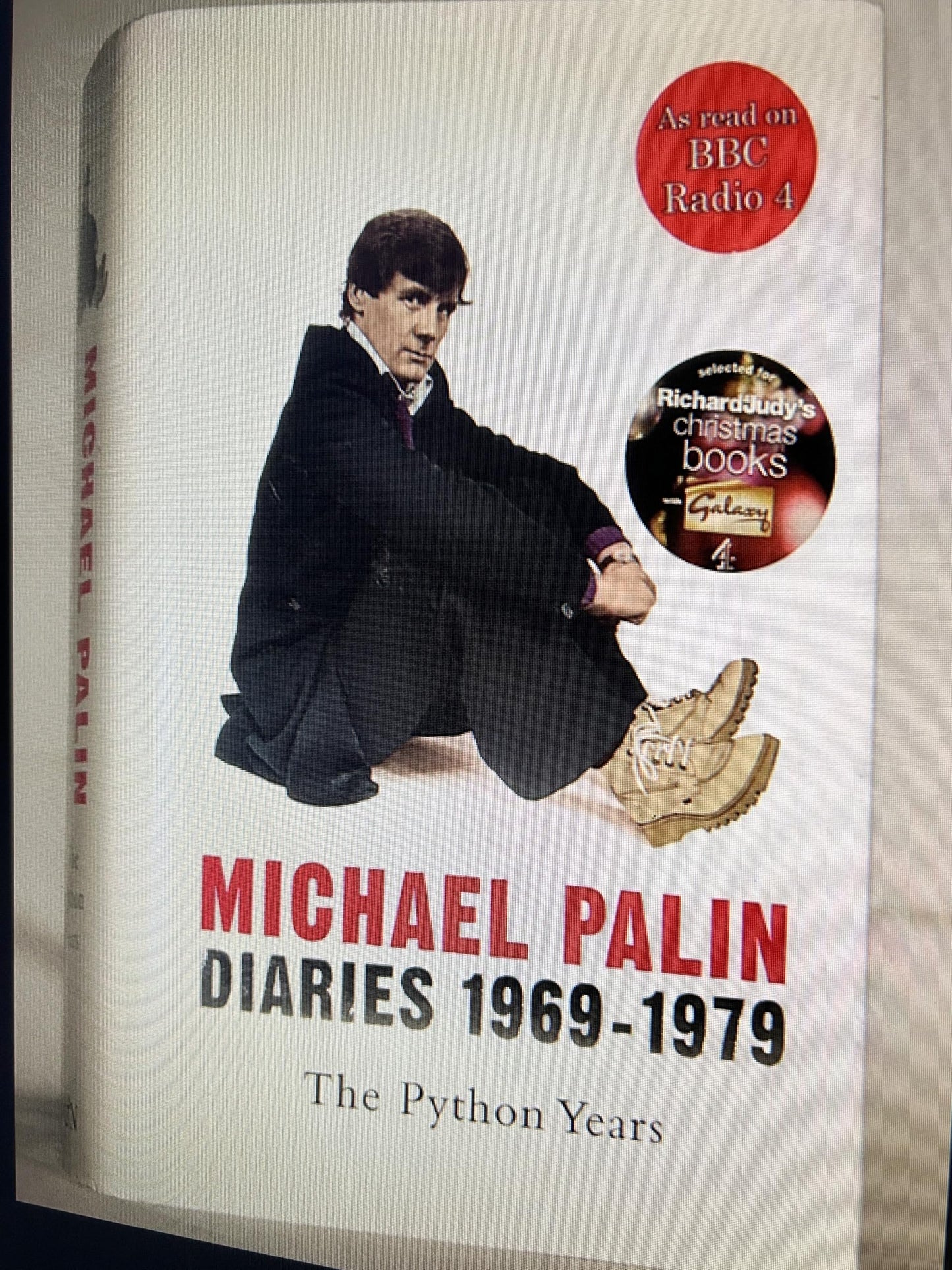 The Python Years: Diaries 1969-1979 Volume One Palin, Michael
