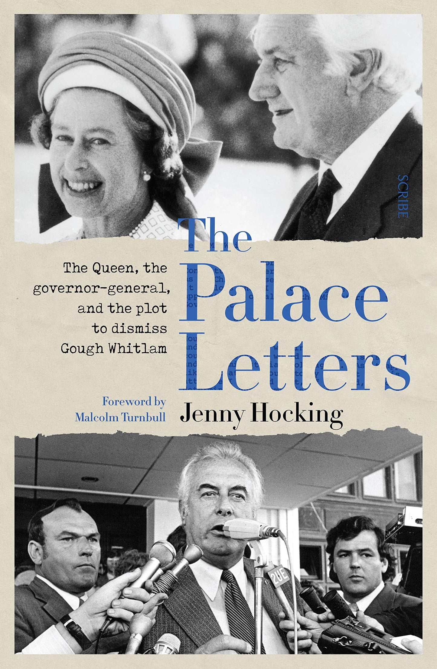 The Palace Letters: The Queen, the governor-general, and the plot to dismiss Gough Whitlam [Paperback] Hocking, Professor Jenny