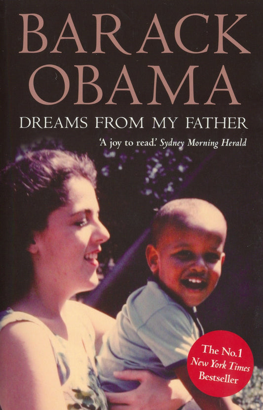 Dreams From My Father: A Story of Race and Inheritance [Mass Market Paperback] Obama, Barack