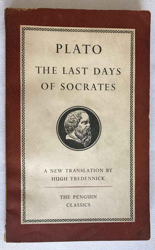 The Last Days of Socrates: Euthyphro;the Apology;Crito;Phaedo Tredennick, Hugh
