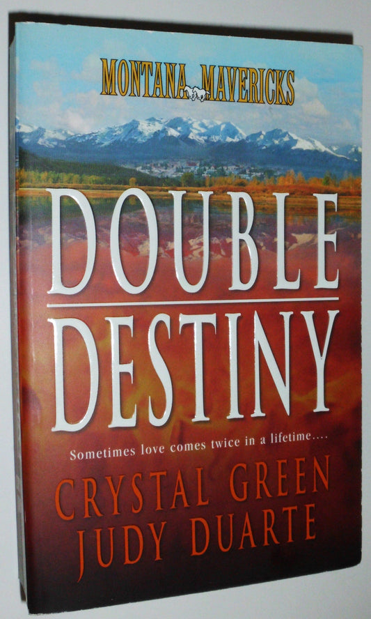 Double Destiny Green, Crystal and Duarte, Judy