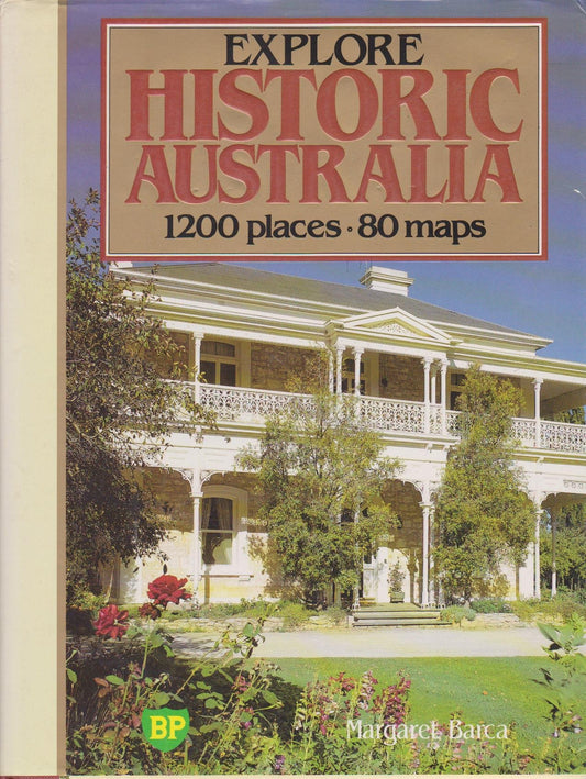 Explore Historic Australia [Hardcover]