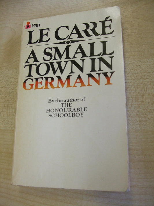 A Small Town in Germany Le Carre, John