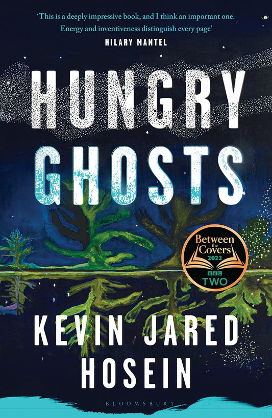 Hungry Ghosts: Winner of the 2024 Walter Scott Prize for Historical Fiction