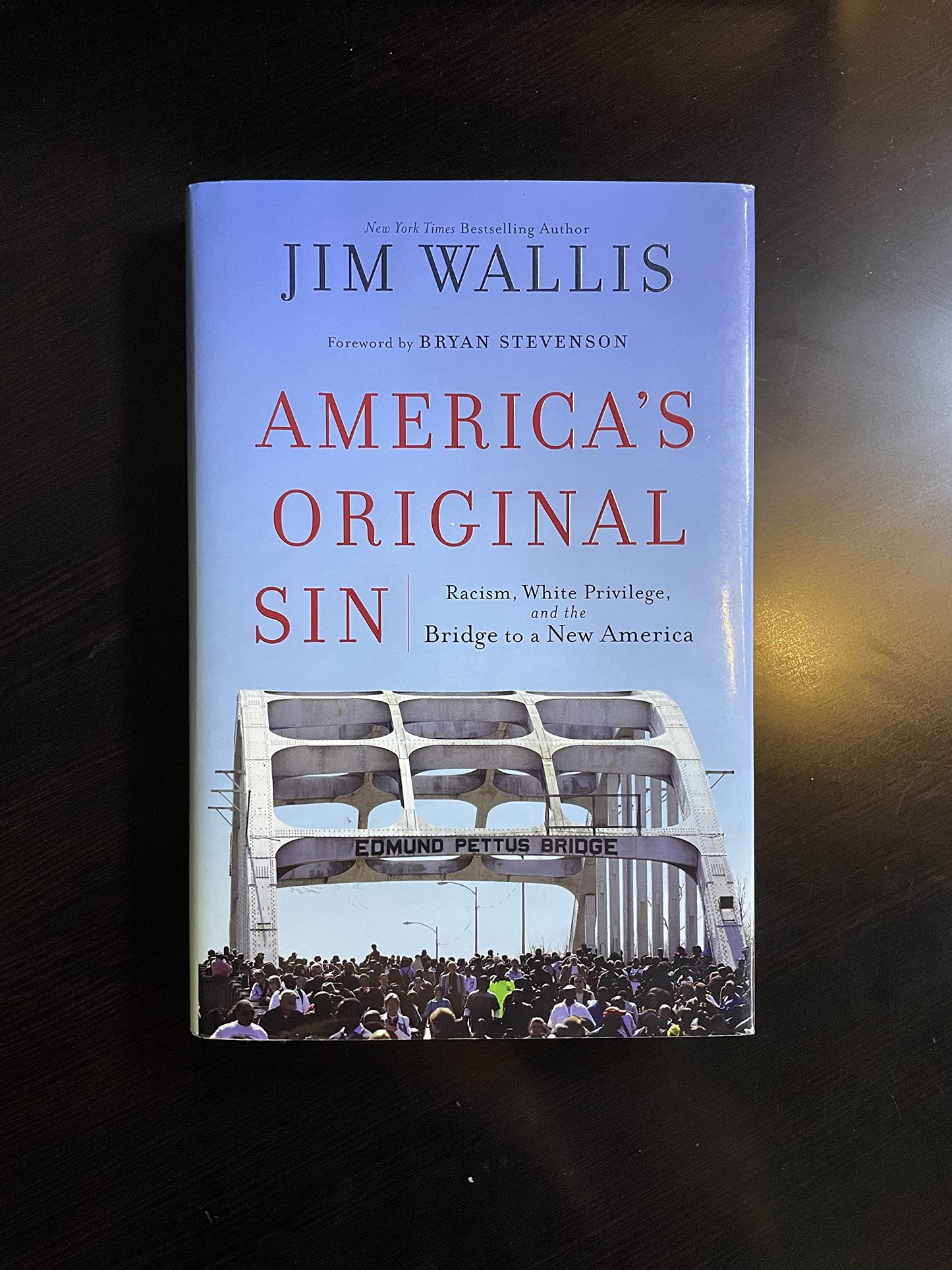 America's Original Sin: Racism, White Privilege, and the Bridge to a New America [Hardcover] Wallis, Jim