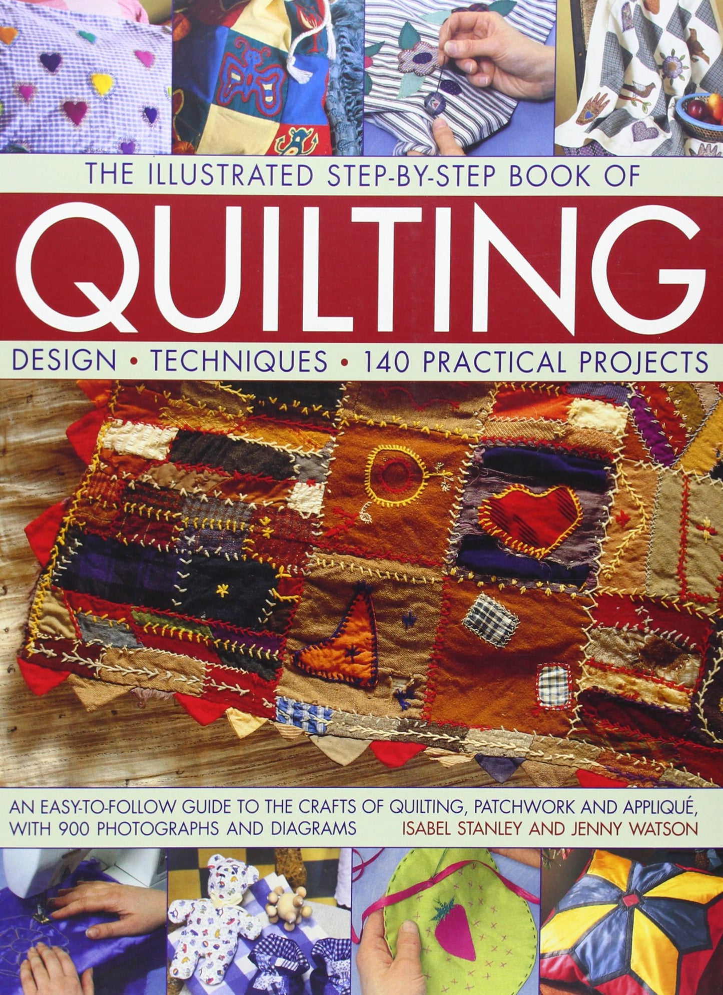 Illustrated Step by Step Book of Quilting [Paperback] Stanley Isabel