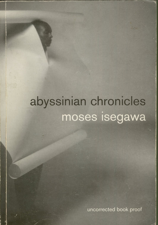 Abyssinian Chronicles Isegawa, Moses